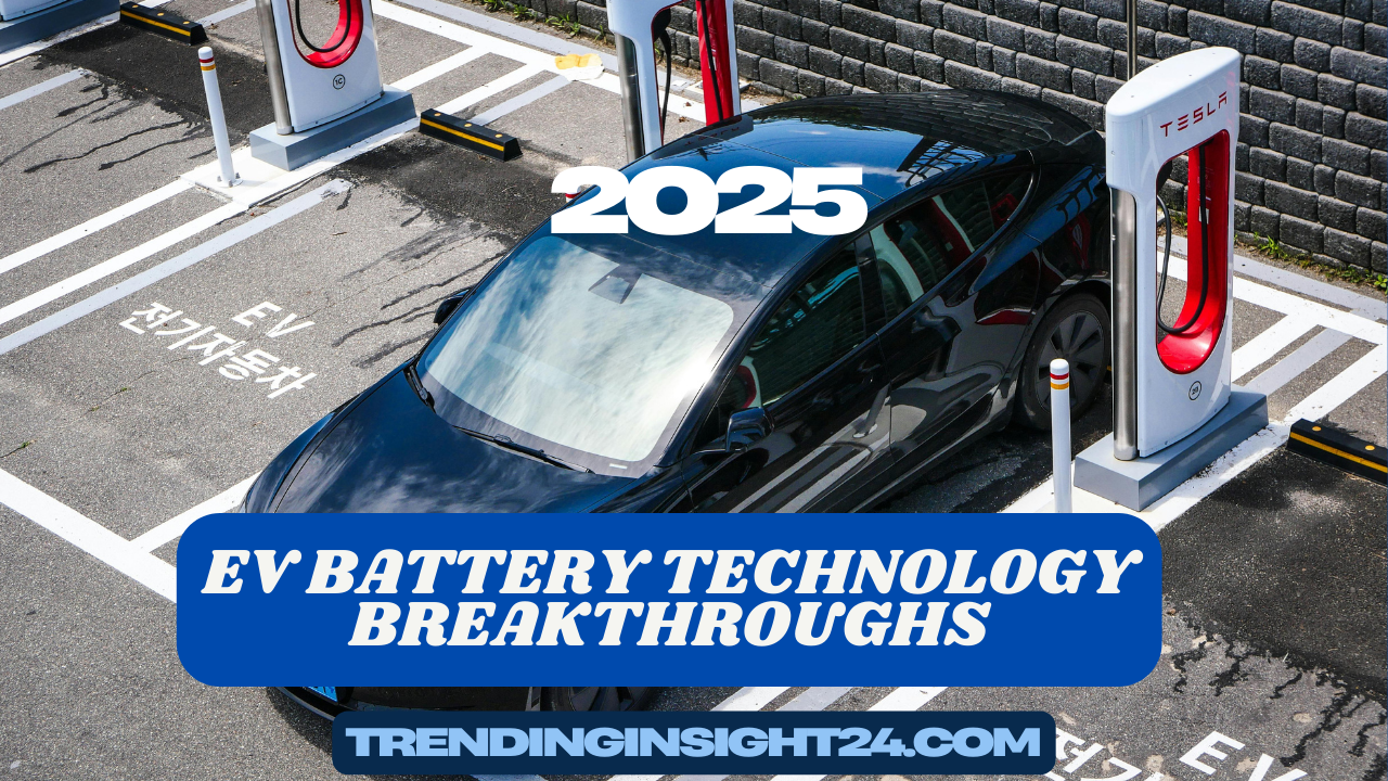 EV Battery Technology Breakthroughs