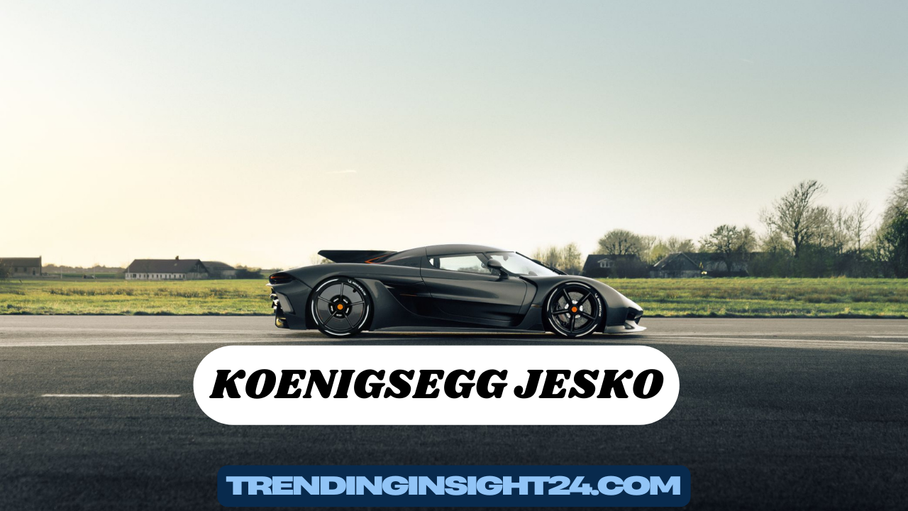 Koenigsegg Jesko: The Ultimate Hypercar Pushing Speed Limits