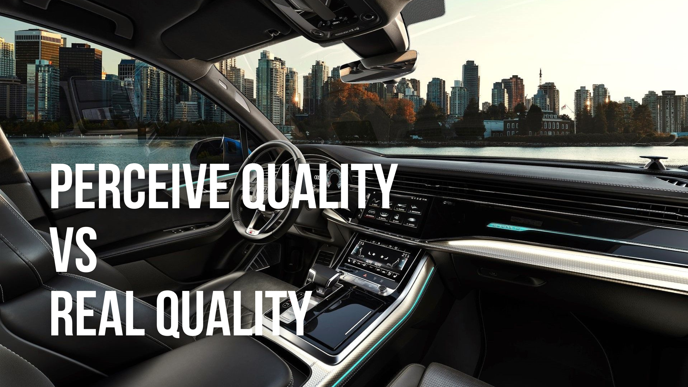 Perceive quality vs actual quality
